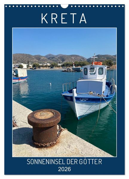 KRETA SONNENINSEL DER GÖTTER (Wandkalender 2026 DIN A3 hoch) CALVENDO Monatskalender