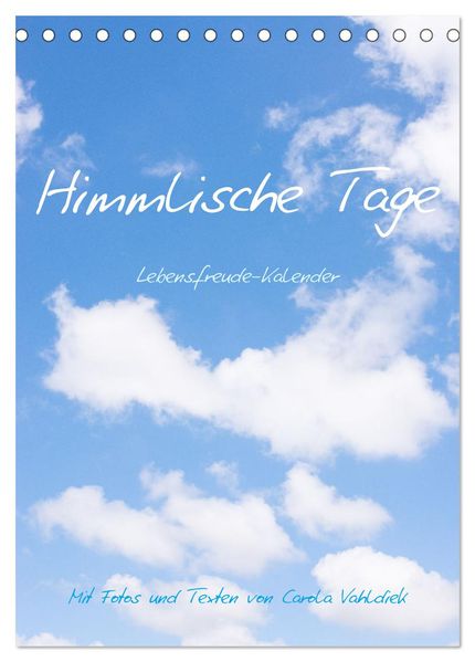 Himmlische Tage (Tischkalender 2026 DIN A5 hoch) CALVENDO Monatskalender