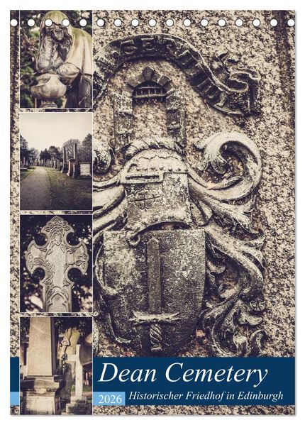 Dean Cemetery - Historischer Friedhof Edinburgh (Tischkalender 2026 DIN A5 hoch) CALVENDO Monatskalender