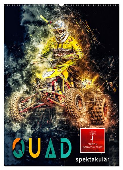 Quad spektakulär (Wandkalender 2026 DIN A2 hoch) CALVENDO Monatskalender