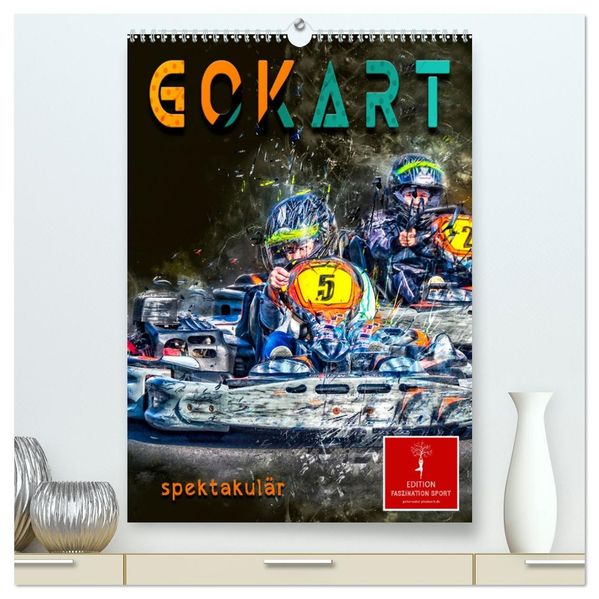 Gokart spektakulär (hochwertiger Premium Wandkalender 2026 DIN A2 hoch) Kunstdruck in Hochglanz