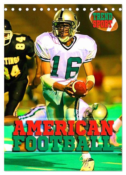 Trendsport American Football (Tischkalender 2026 DIN A5 hoch) CALVENDO Monatskalender