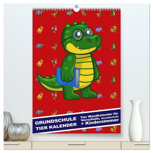 Grundschule Tier Kalender - Tier Wandkalender für Vorschule Grundschule und Kinderzimmer (hochwertiger Premium Wandkalender 2026 DIN A2 hoch) Kunstdruck in Hochglanz