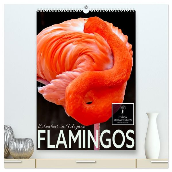 Flamingos - Eleganz und Schönheit (hochwertiger Premium Wandkalender 2026 DIN A2 hoch) Kunstdruck in Hochglanz