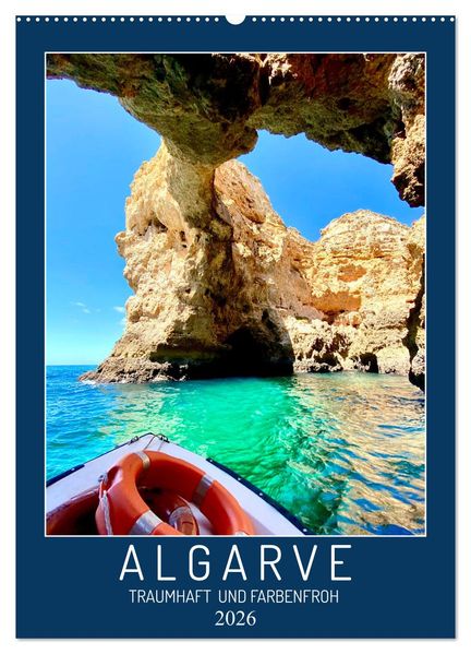 Algarve Traumhaft & farbenfroh (Wandkalender 2026 DIN A2 hoch) CALVENDO Monatskalender