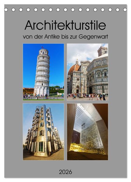 Architekturstile von der Antike bis zur Gegenwart (Tischkalender 2026 DIN A5 hoch) CALVENDO Monatskalender