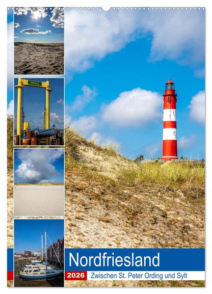 Nordfriesland Zwischen St. Peter Ording und Sylt (Wandkalender 2026 DIN A2 hoch) CALVENDO Monatskalender