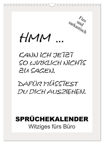 Sprüchekalender. Witziges fürs Büro (Wandkalender 2026 DIN A3 hoch) CALVENDO Monatskalender
