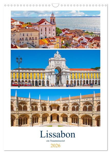 Lissabon - ein Traumreiseziel (Wandkalender 2026 DIN A3 hoch) CALVENDO Monatskalender