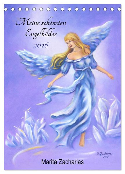 Meine schönsten Engelbilder - Marita Zacharias (Tischkalender 2026 DIN A5 hoch) CALVENDO Monatskalender