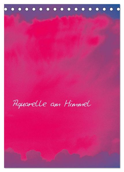 Aquarelle am Himmel (Tischkalender 2026 DIN A5 hoch) CALVENDO Monatskalender