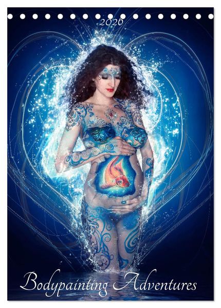 Bodypainting Adventures (Tischkalender 2026 DIN A5 hoch) CALVENDO Monatskalender