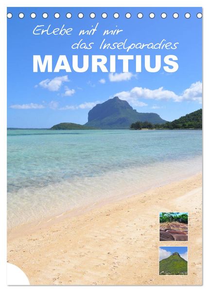 Erlebe mit mir das Inselparadies Mauritius (Tischkalender 2026 DIN A5 hoch) CALVENDO Monatskalender