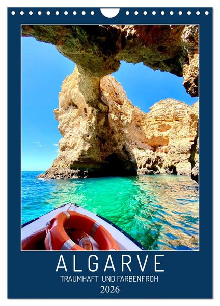 Algarve Traumhaft & farbenfroh (Wandkalender 2026 DIN A4 hoch) CALVENDO Monatskalender