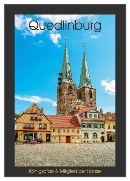 Quedlinburg - Königspfalz & Mitglied der Hanse (Wandkalender 2026 DIN A3 hoch) CALVENDO Monatskalender