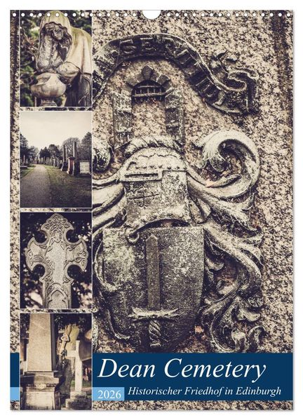 Dean Cemetery - Historischer Friedhof Edinburgh (Wandkalender 2026 DIN A3 hoch) CALVENDO Monatskalender