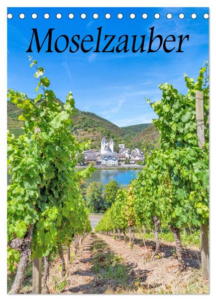 Moselzauber (Tischkalender 2026 DIN A5 hoch) CALVENDO Monatskalender