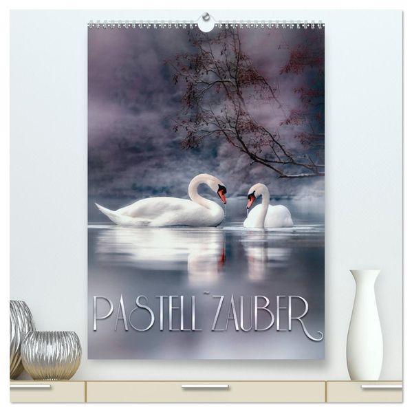 Pastell-Zauber (hochwertiger Premium Wandkalender 2026 DIN A2 hoch) Kunstdruck in Hochglanz