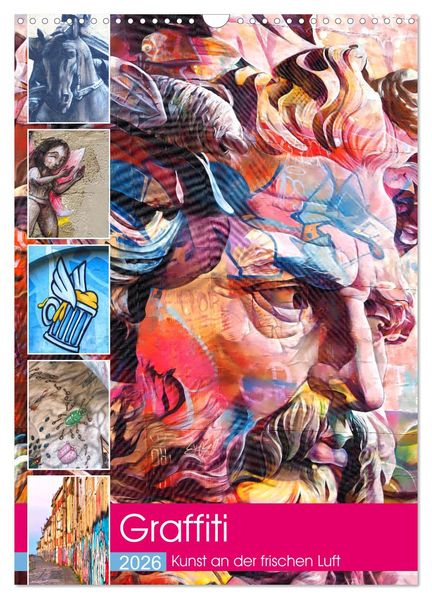 Graffiti Kunst an der frischen Luft (Wandkalender 2026 DIN A3 hoch) CALVENDO Monatskalender