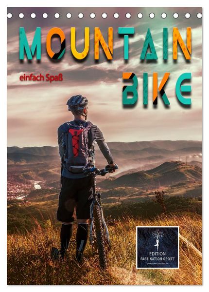Mountainbike - einfach Spaß (Tischkalender 2026 DIN A5 hoch) CALVENDO Monatskalender