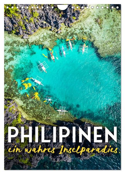 Philippinen - Ein wahres Inselparadies. (Wandkalender 2026 DIN A4 hoch) CALVENDO Monatskalender