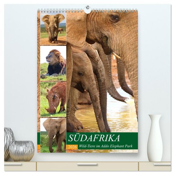SÜDAFRIKA Wild-Tiere im Addo Elephant Park (hochwertiger Premium Wandkalender 2026 DIN A2 hoch) Kunstdruck in Hochglanz