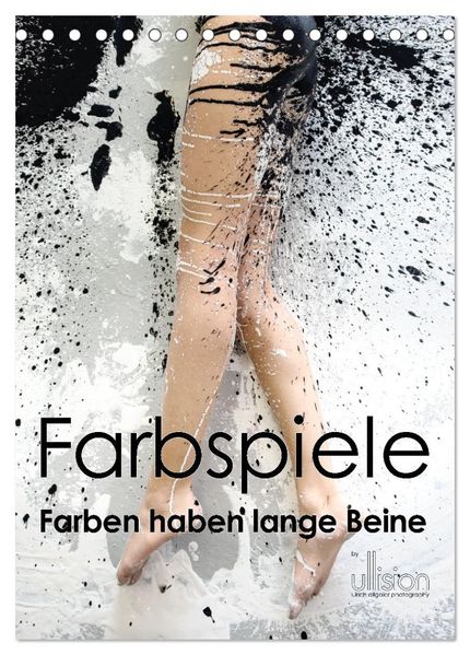 Farbspiele - Farben haben lange Beine (Tischkalender 2026 DIN A5 hoch) CALVENDO Monatskalender