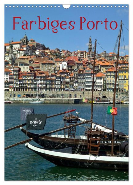 Farbiges Porto (Wandkalender 2026 DIN A3 hoch) CALVENDO Monatskalender