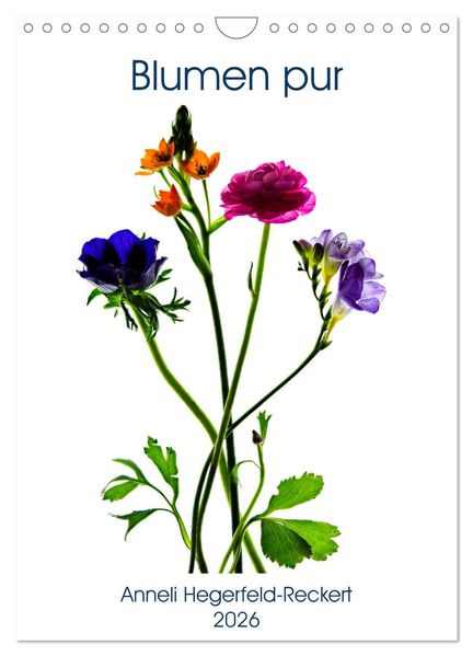 Blumen pur (Wandkalender 2026 DIN A4 hoch) CALVENDO Monatskalender