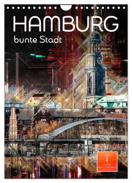 Hamburg bunte Stadt (Wandkalender 2026 DIN A4 hoch) CALVENDO Monatskalender