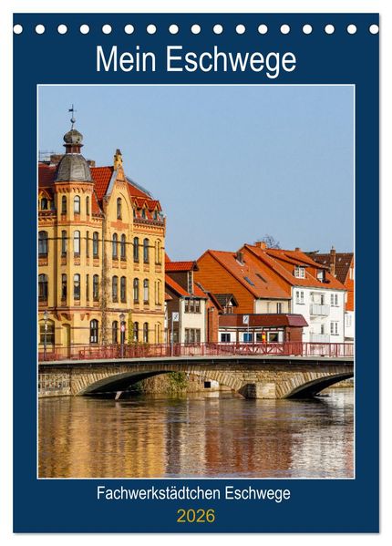 Mein Eschwege (Tischkalender 2026 DIN A5 hoch) CALVENDO Monatskalender