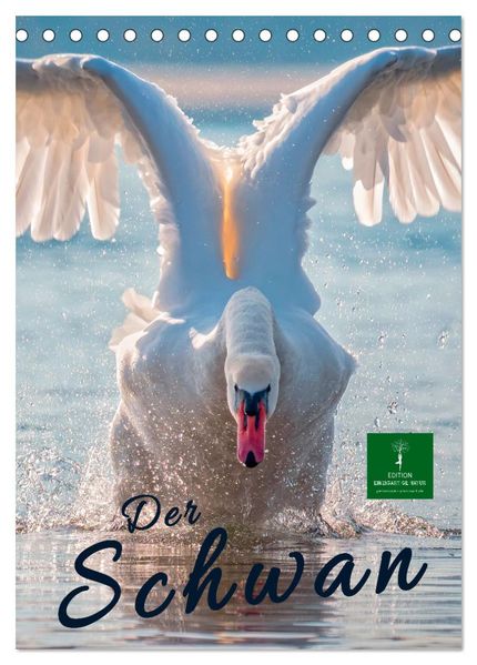 Der Schwan (Tischkalender 2026 DIN A5 hoch) CALVENDO Monatskalender