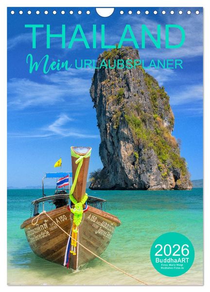 THAILAND - Mein Urlaubsplaner (Wandkalender 2026 DIN A4 hoch) CALVENDO Monatskalender