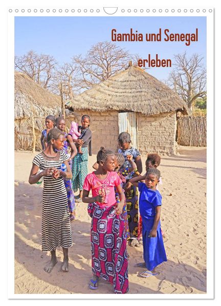 Gambia und Senegal erleben (Wandkalender 2026 DIN A3 hoch) CALVENDO Monatskalender