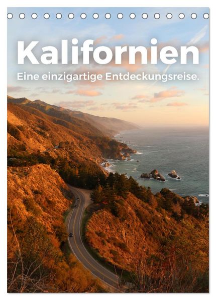 Kalifornien - Eine einzigartige Entdeckungsreise. (Tischkalender 2026 DIN A5 hoch) CALVENDO Monatskalender
