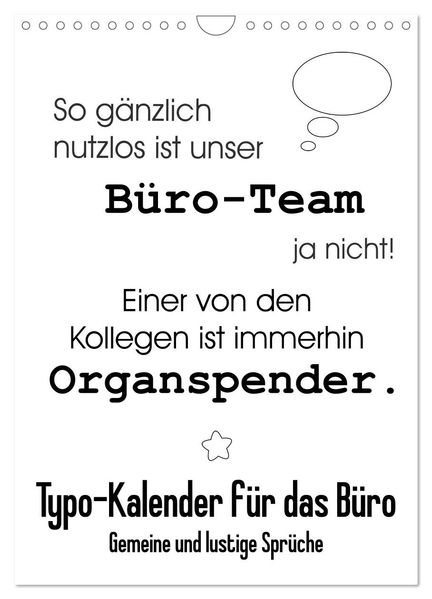 Typo-Kalender für das Büro. Gemeine und lustige Sprüche (Wandkalender 2026 DIN A4 hoch) CALVENDO Monatskalender