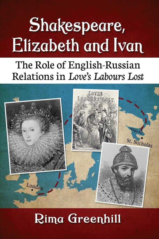 Shakespeare Elizabeth and Ivan
