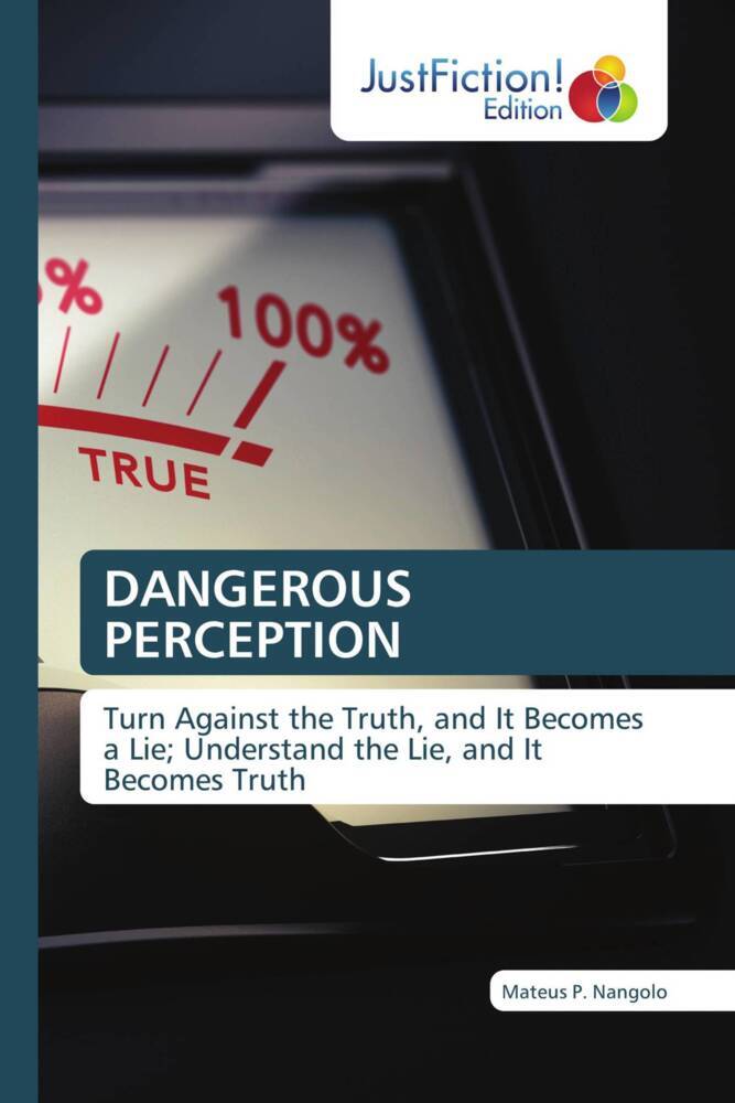 DANGEROUS PERCEPTION