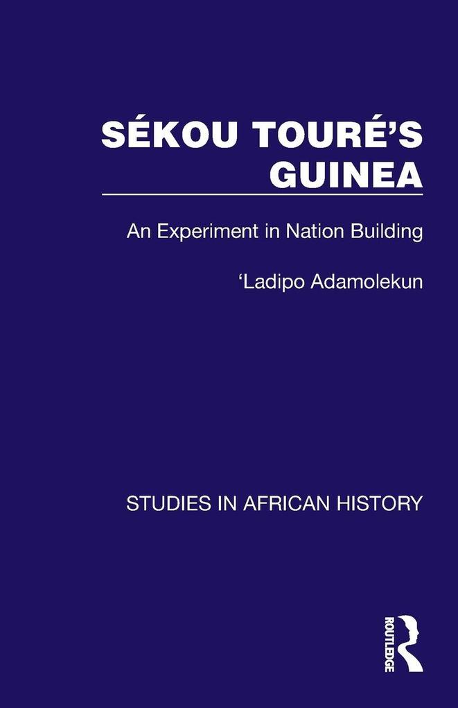 Sékou Touré's Guinea