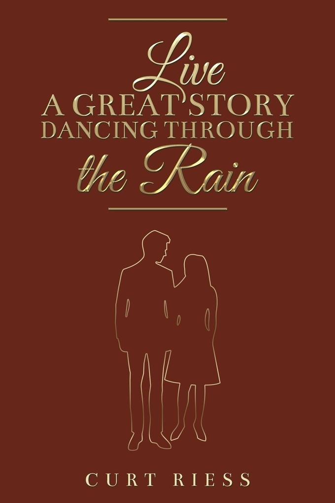 Live a Great Story