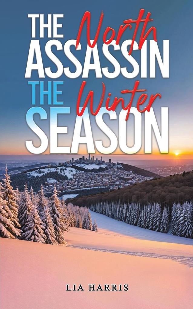 The North Assassin The Winter Season