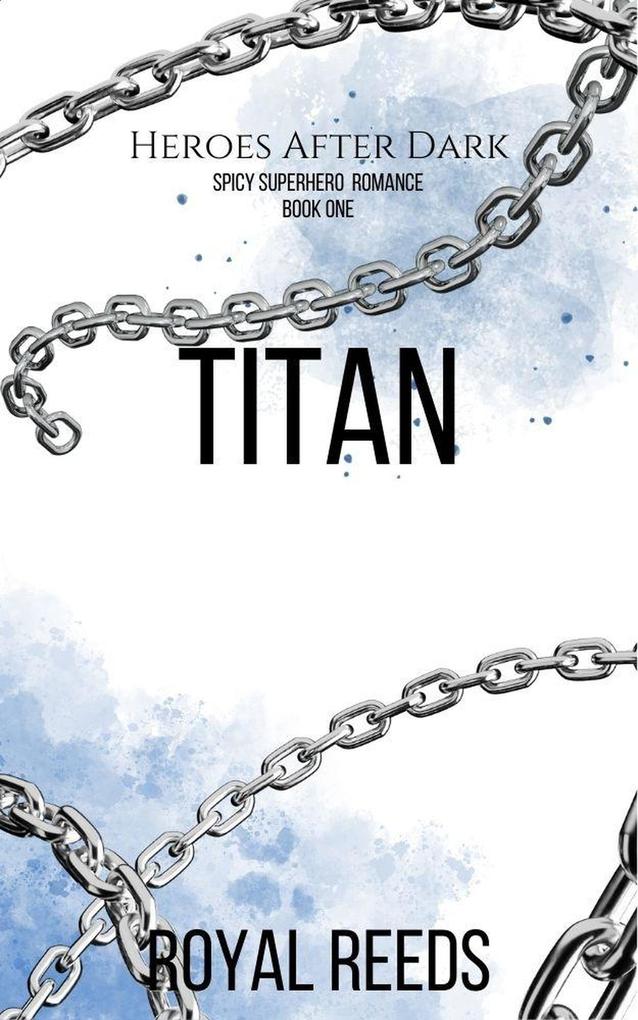 Titan (Heroes After Dark #1)