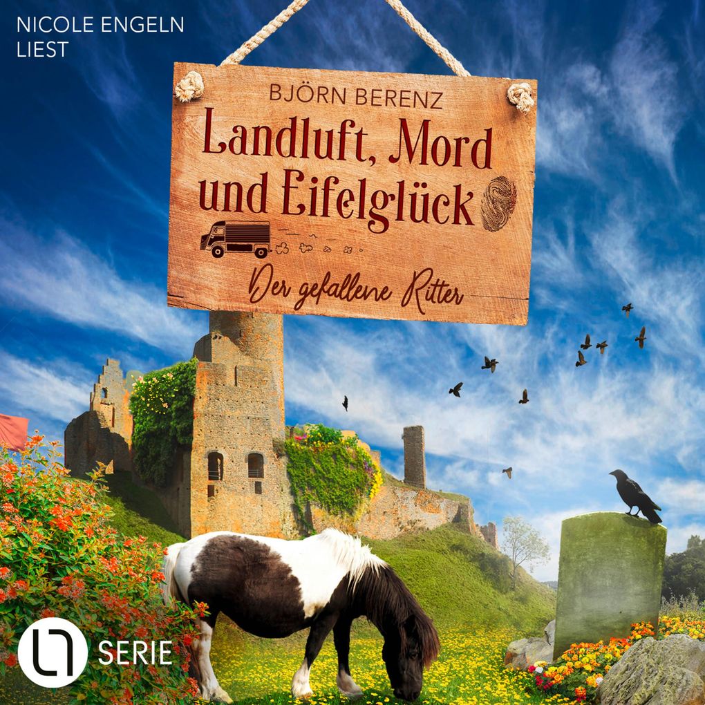 Der gefallene Ritter - Landluft Mord und Eifelglück - Tillas Eifel-Ermittlungen Folge 7