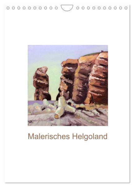 Malerisches Helgoland (Wandkalender 2026 DIN A4 hoch) CALVENDO Monatskalender