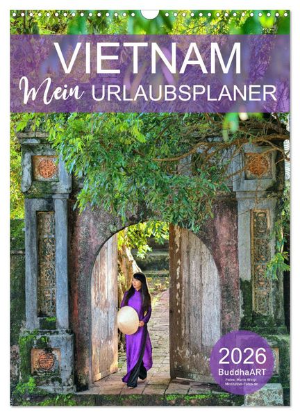 VIETNAM - Mein Urlaubsplaner (Wandkalender 2026 DIN A3 hoch) CALVENDO Monatskalender