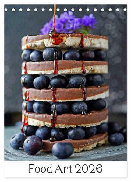 Food Art 2026 (Tischkalender 2026 DIN A5 hoch) CALVENDO Monatskalender