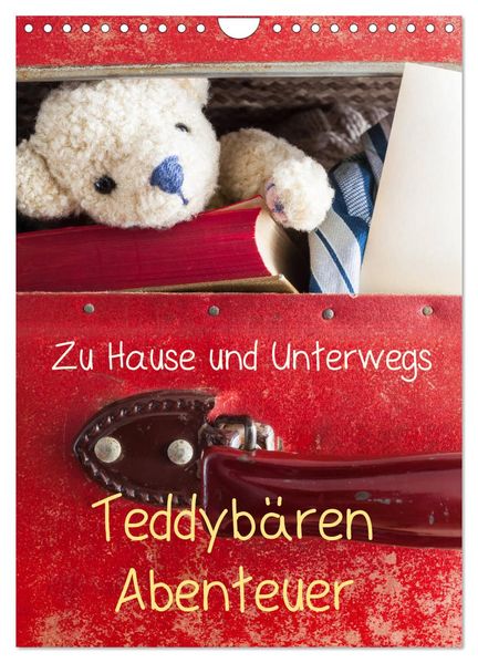 Teddybären Abenteuer - Zu Hause und Unterwegs (Wandkalender 2026 DIN A4 hoch) CALVENDO Monatskalender