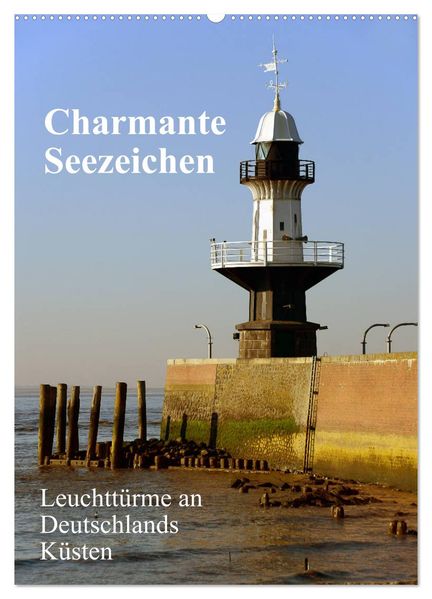 Charmante Seezeichen (Wandkalender 2026 DIN A2 hoch) CALVENDO Monatskalender