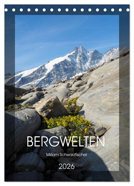 Bergwelten Wandkalender (Tischkalender 2026 DIN A5 hoch) CALVENDO Monatskalender