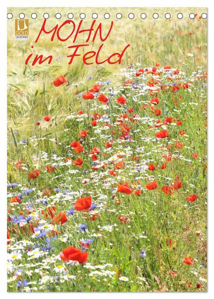 Mohn im Feld (Tischkalender 2026 DIN A5 hoch) CALVENDO Monatskalender